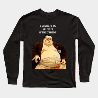 Puff Sumo: "He Who Rushes the Draw Shall Taste the Bitterness of Impatience" - Puff Sumo on a dark (Knocked Out) background Long Sleeve T-Shirt